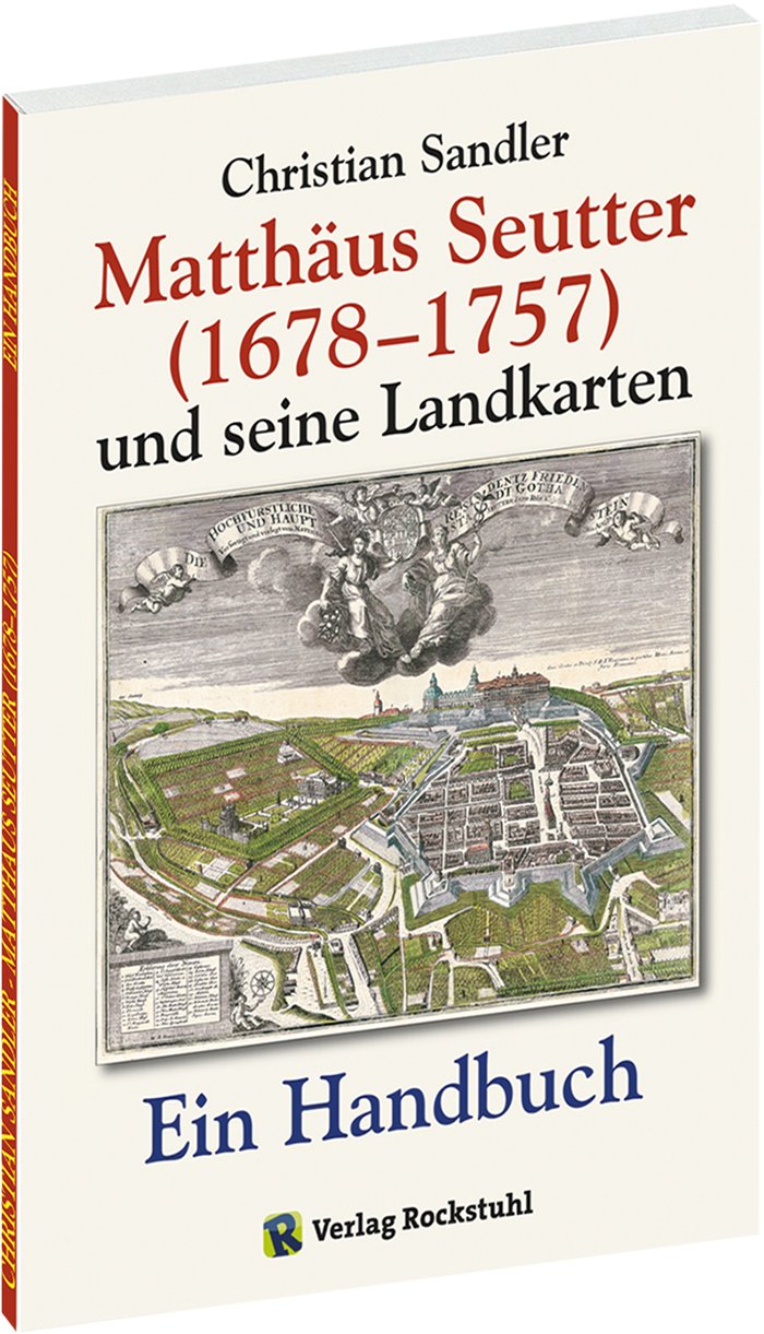 Matthäus Seutter (1678-1757) und seine Landkarten Leisure, Home & Garden