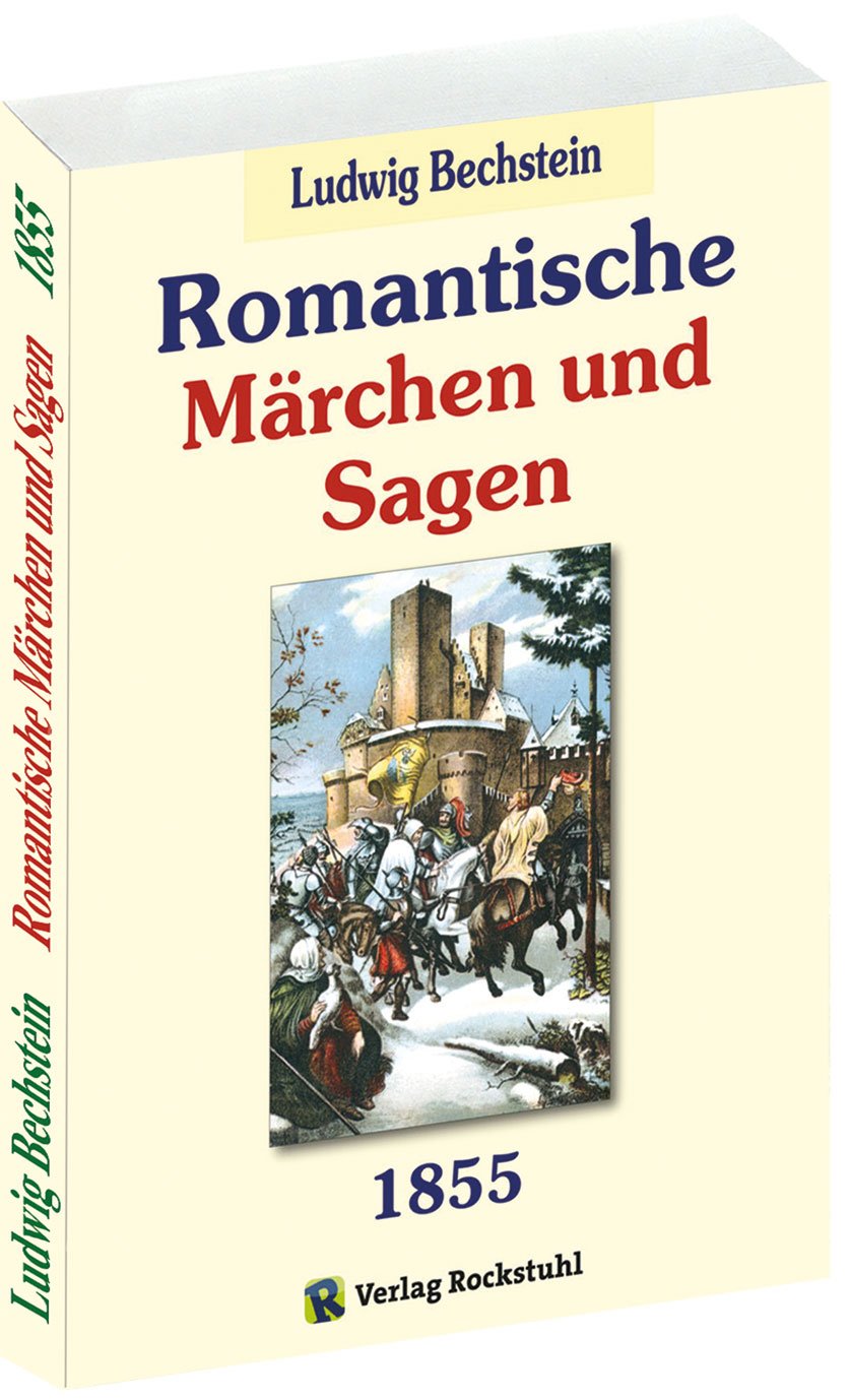 Romantische Märchen und Sagen 1855 von Ludwig Bechstein Social Sciences
