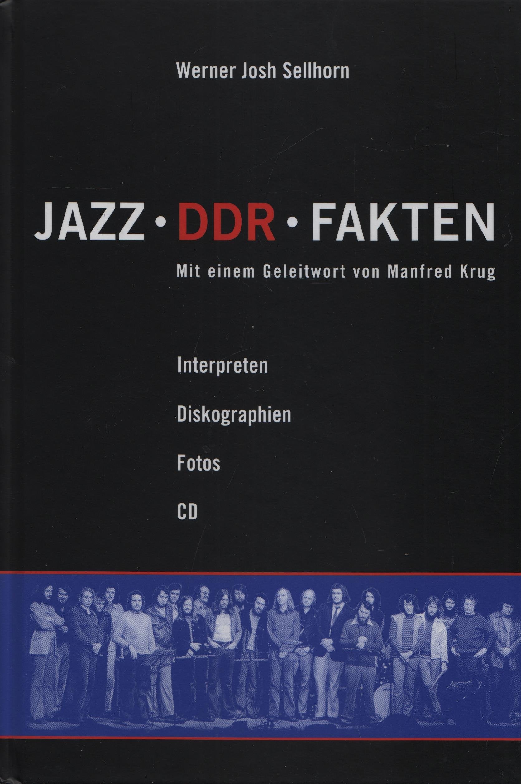 Jazz - DDR - Fakten: Interpreten - Discographien - Fotos - CD Arts & Music