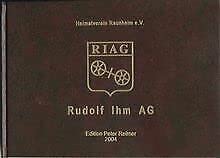 RIAG - Rudolf Ihm AG Politics & History