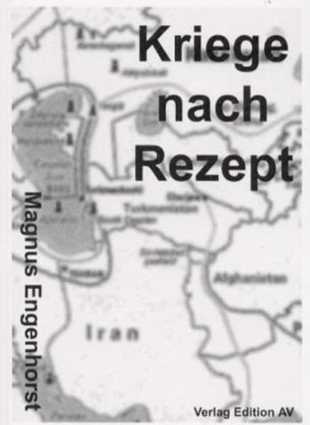 Krieg nach Rezept: Geheimdienste und die NATO in aller Welt Politics & History