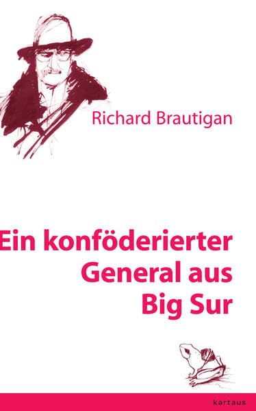 Ein konföderierter General aus Big Sur: Roman Contemporary literature