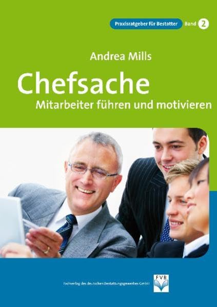 Chefsache Mitarbeiter führen und motivieren Medicine