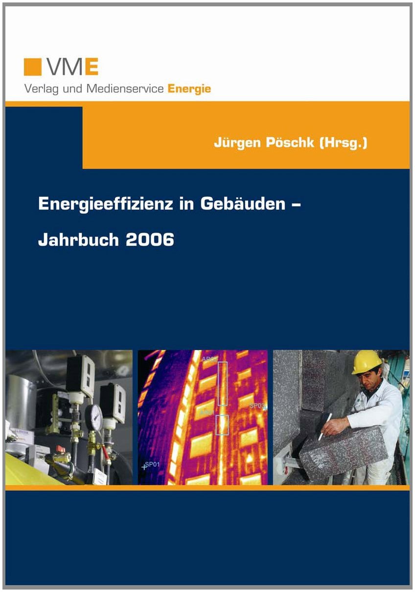 Energieeffizienz in Gebäuden: Jahrbuch 2006 - Wolff, Dr. Dieter book