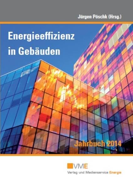 Energieeffizienz in Gebäuden - Jahrbuch 2014 Business, Finance & Career