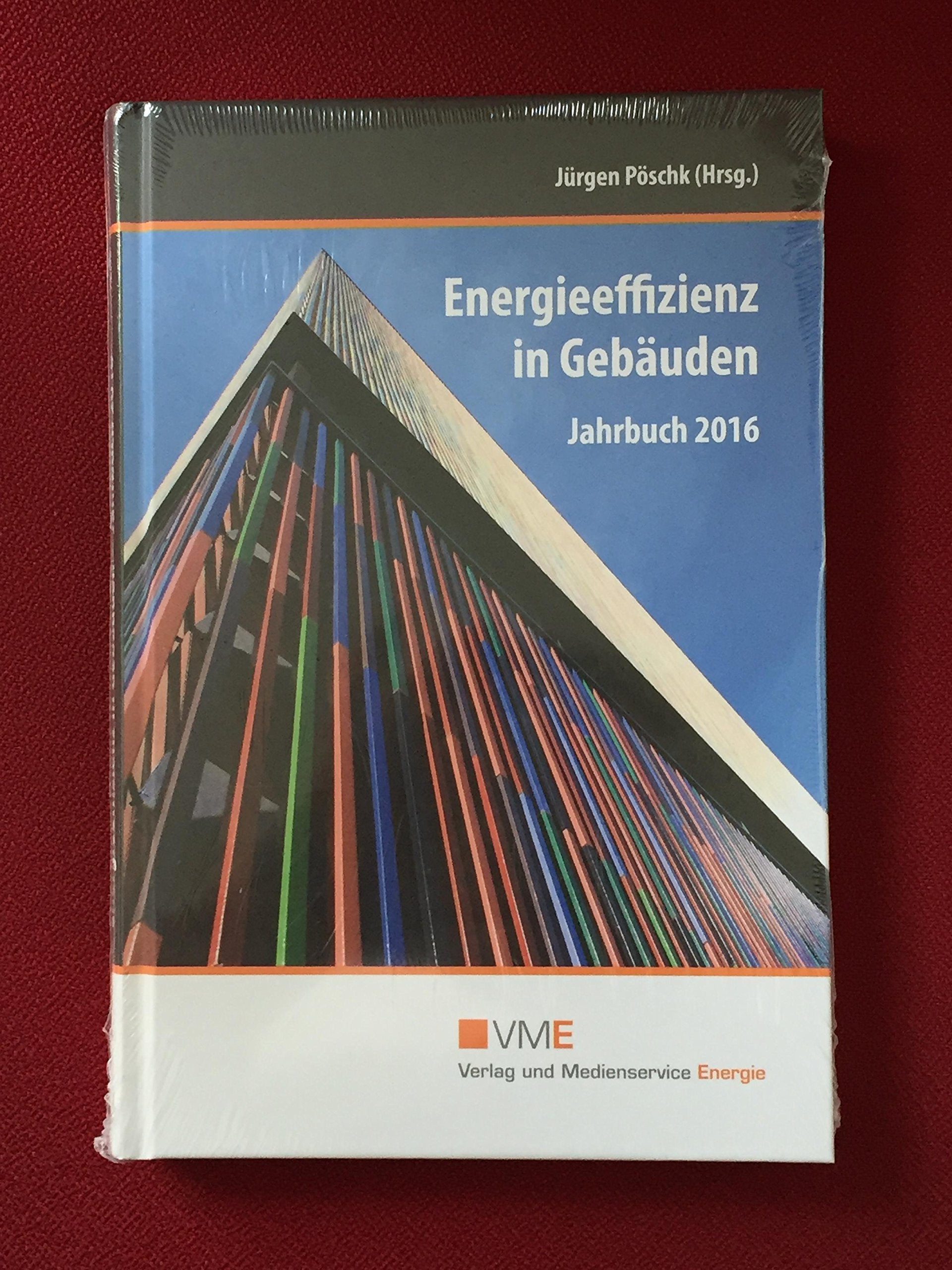 Energieeffizienz in Gebäuden 2016: Jahrbuch: Jahrbuch 2016 (Energieeffizienz in Gebäuden: Jahrbuch) Law