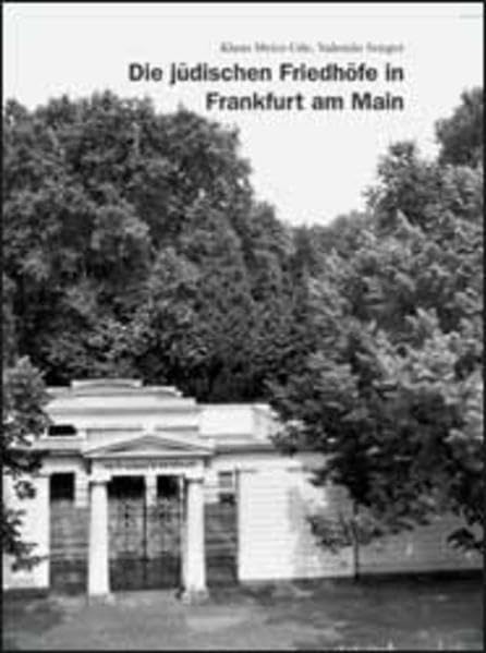 Die jüdischen Friedhöfe in Frankfurt am Main Politics & History