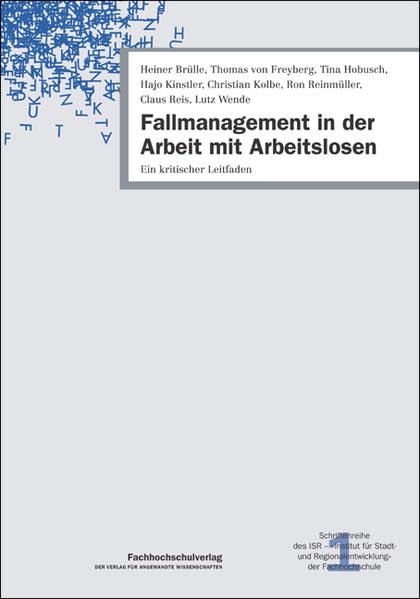 Fallmanagement in der Arbeit mit Arbeitslosen: Ein kritischer Leitfaden (Soziale Stadt) Law