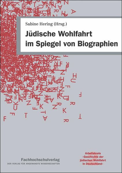 Jüdische Wohlfahrt im Spiegel von Biographien book