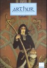 Arthur, Band 1: Myrddin der Verrückte. Ein keltisches Heldenepos Manga