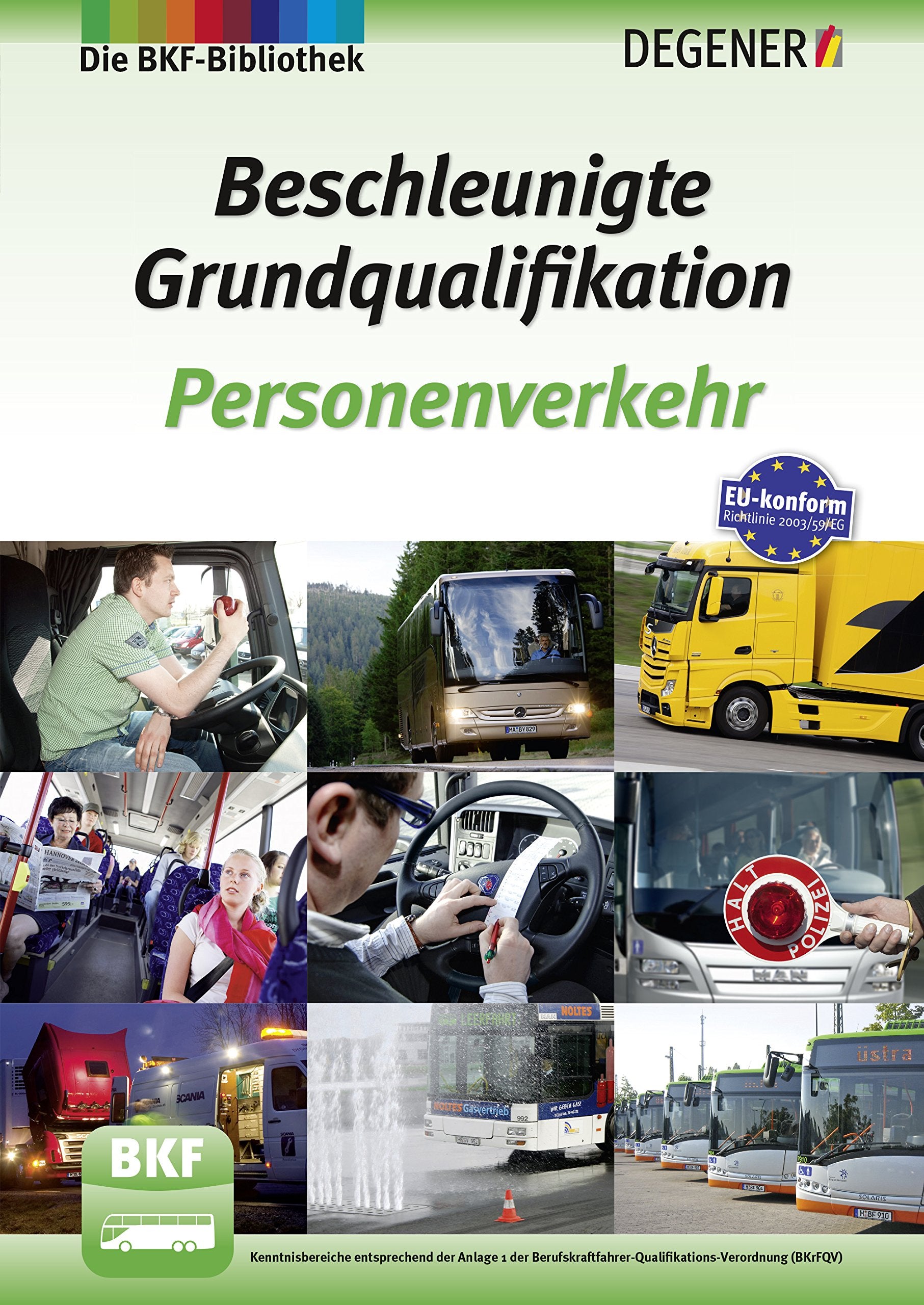 Beschleunigte Grundqualifikation Personenverkehr Leisure, Home & Garden