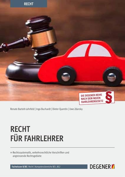 Recht Für Fahrlehrer: Rechtssystematik, verkehrsrechtliche Vorschriften und angrenzende Rechtsgebiete Leisure, Home & Garden