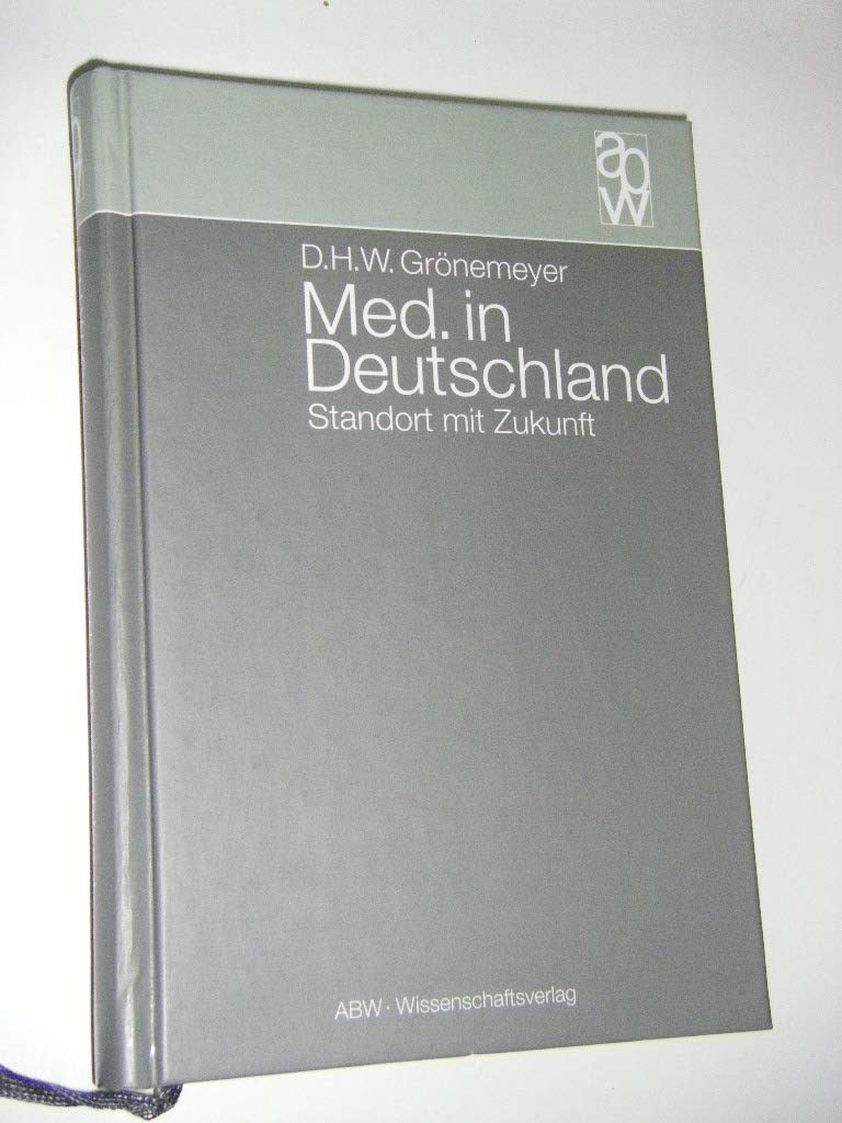 Med. in Deutschland. Standort mit Zukunft Politics & History