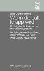 Wenn die Luft knapp wird: Ein Ratgeber für Patienten mit Pulmonaler Hypertonie Medicine Books