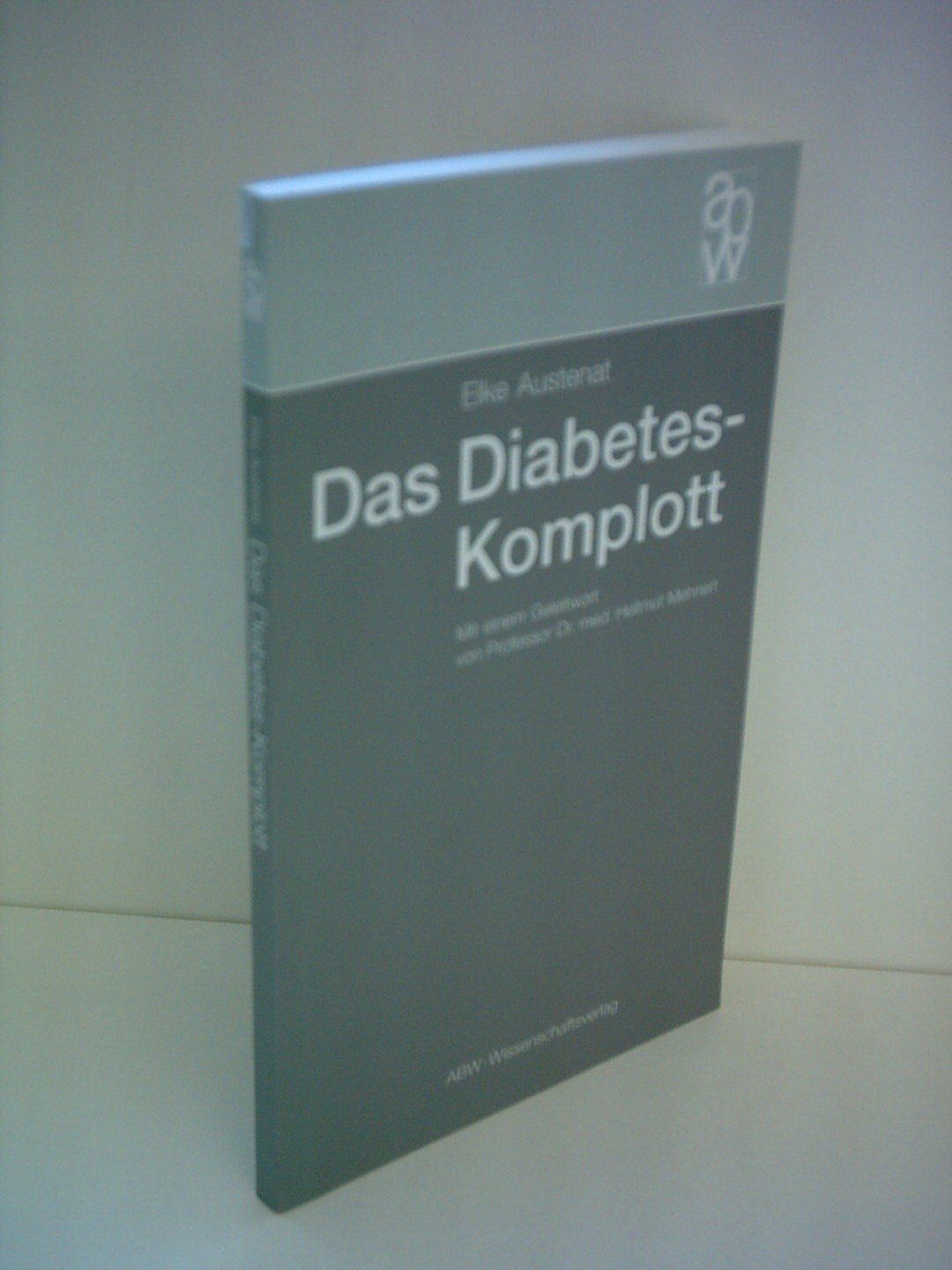 Product Image: Das Diabetes-Komplott