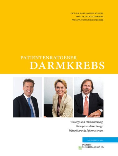 Darmkrebs: Patientenratgeber - Mit Erfahrungsberichten von Ramona Leiß und Jörg Dahlmann: Patientenratgeber. Vorsorge und Früherkennung. Therapie und ... Ramona Leiß. Hrsg.: Dtsch. Krebsgesellschaft Medicine