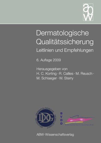 Dermatologische Qualitätssicherung: Leitlinien und Empfehlungen Medicine