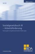 Sozialgesetzbuch III - Arbeitsförderung. Textausgabe mit gekennzeichneten Änderungen Books