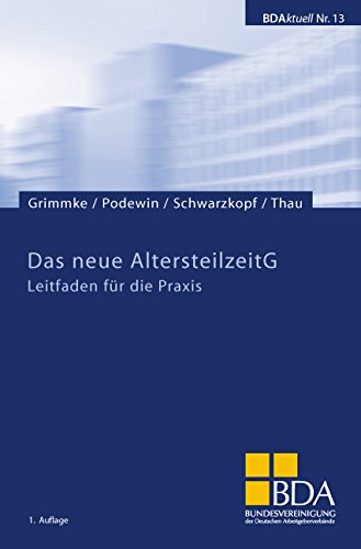 Das neue AltersteilzeitG: Leitfaden für die Praxis Books