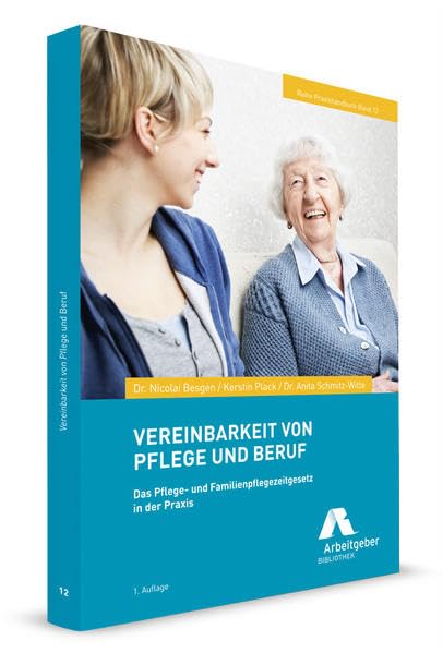 Vereinbarkeit von Pflege und Beruf Law