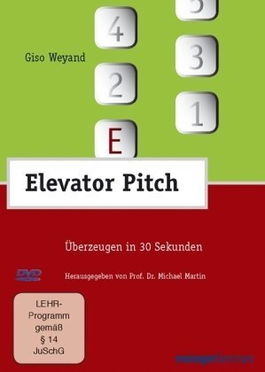 Elevator Pitch - Überzeugen in 30 Sekunden Films