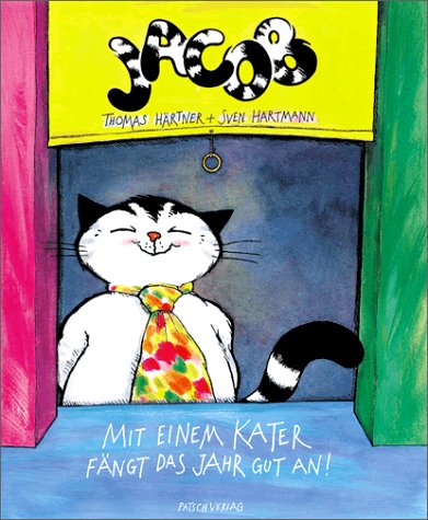 Jacob. Mit einem Kater fängt das Jahr gut an! Humour & Satire