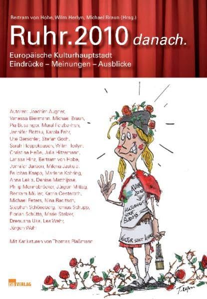 Ruhr.2010 - danach: Europäische Kulturhauptstadt. Eindrücke - Meinungen - Ausblicke book