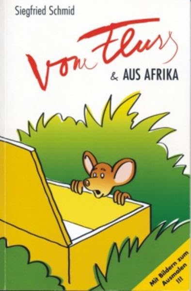 Vom Fluß & aus Afrika: Geschichten über Tiere zum Vorlesen und Selberlesen (Edition Pinsel) Non-fiction