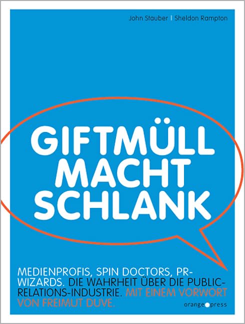 Giftmüll macht schlank Media & Communication