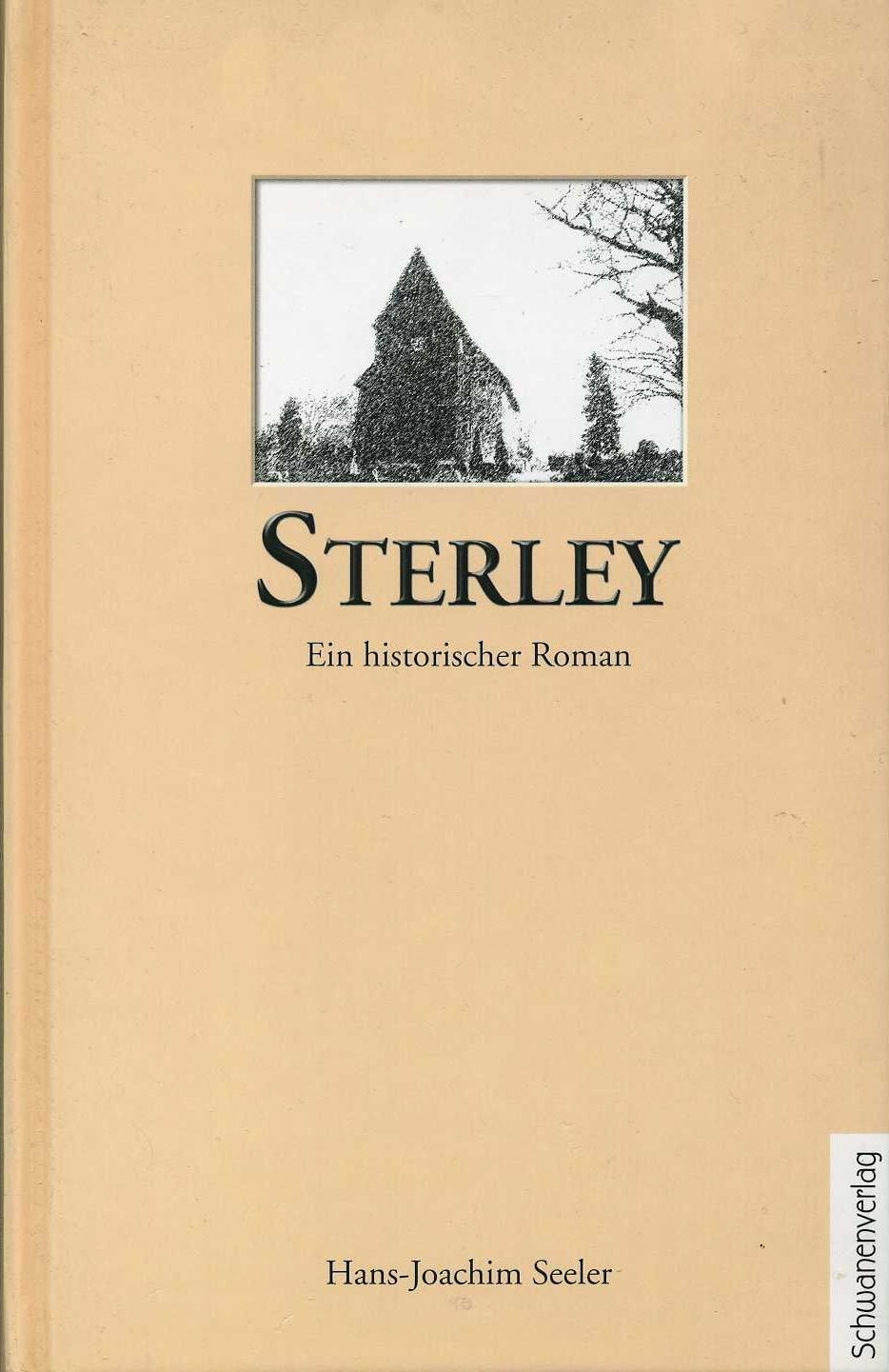 Sterley: Ein historischer Roman Fiction