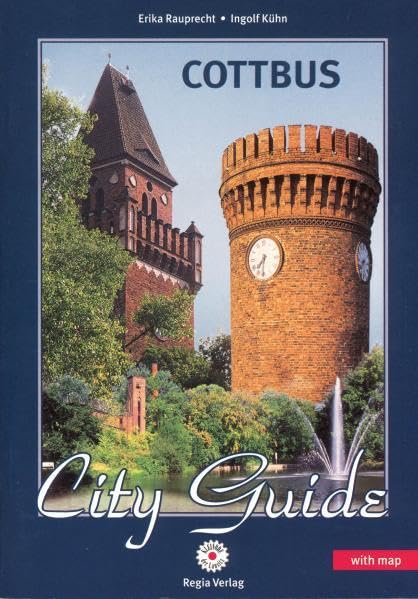 Cottbus City Guide: With map (Kleinode der Lausitz) Travel
