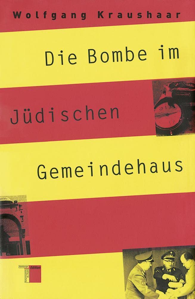 Die Bombe im Jüdischen Gemeindehaus German history
