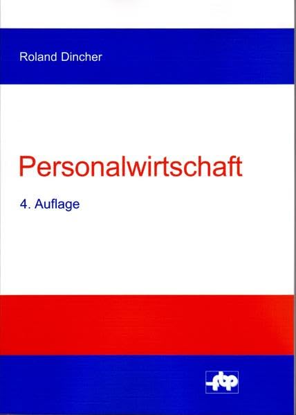 Personalwirtschaft (Schriftenreihe der Forschungsstelle für Betriebsführung und Personalmanagement e.V.) Law