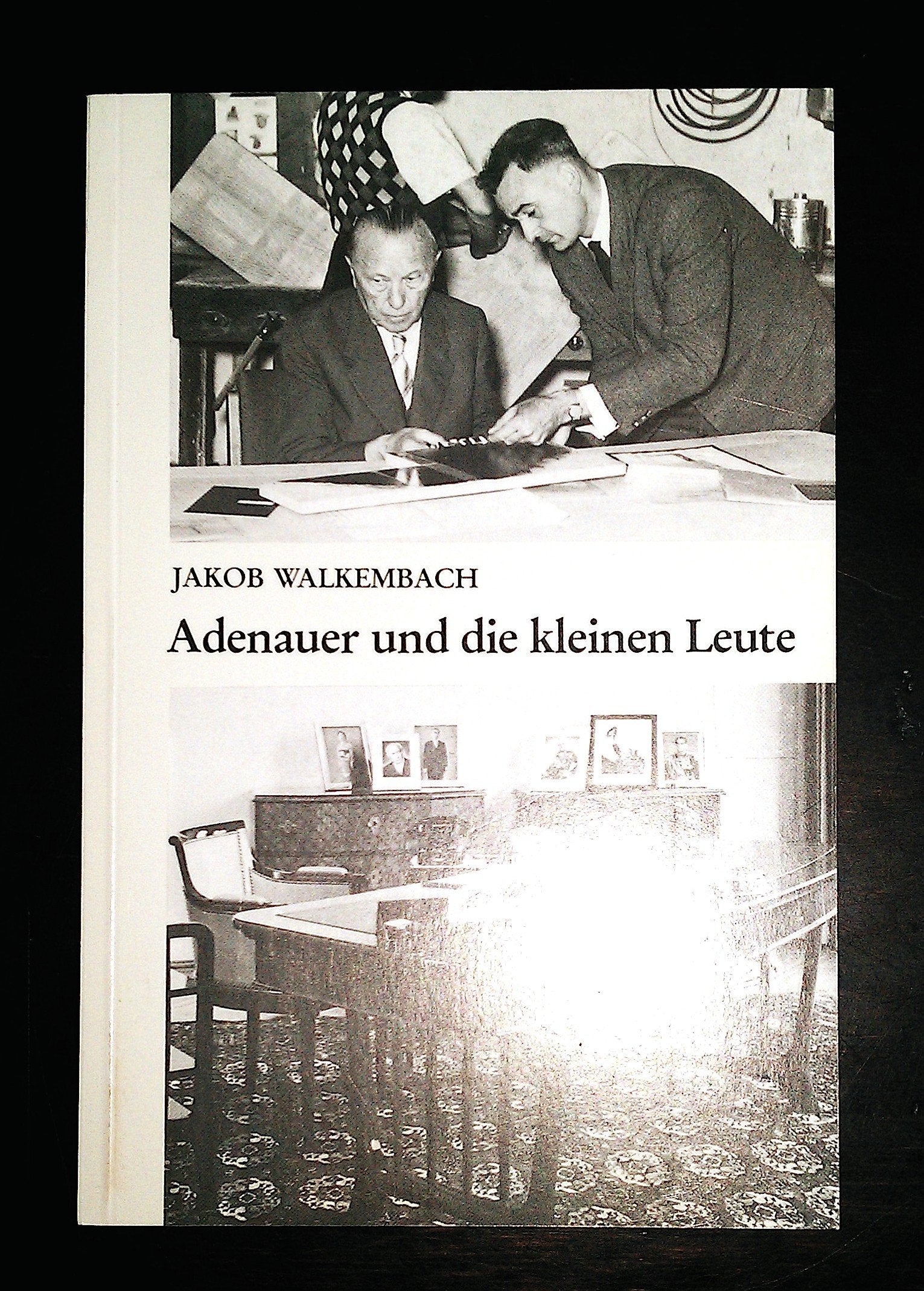 Adenauer und die kleinen Leute Politics & History