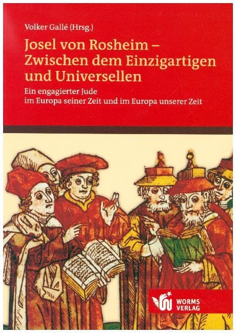 Josel von Rosheim - Zwischen dem Einzigartigen und Universellen Philosophy