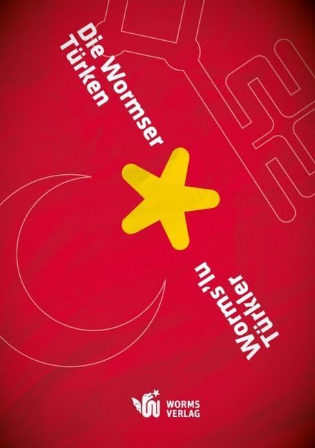 Die Wormser Türken – Worms’lu Türkler book