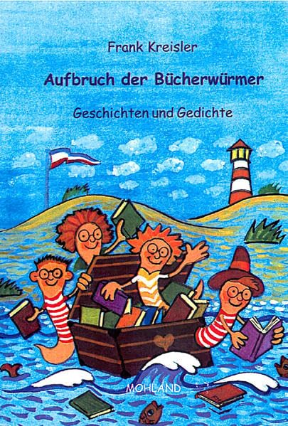 Aufbruch der Bücherwürmer: Geschichten und Gedichte (Livre en allemand) book