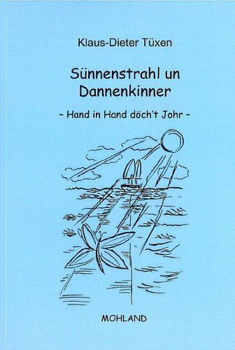 Sünnenstrahl un Dannenkinner: Hand in Hand döch't Johr book