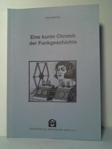 Eine kurze Chronik der Funkgeschichte: Eine Zeitreise Business & Technology