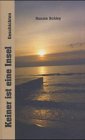 Keiner ist eine Insel: Geschichten über mitlen aus Leben: Geschichten - mitten aus dem Leben Fiction