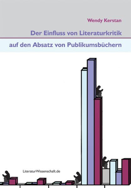 Der Einfluss von Literaturkritik auf den Absatz von Publikumsbüchern Contemporary literature