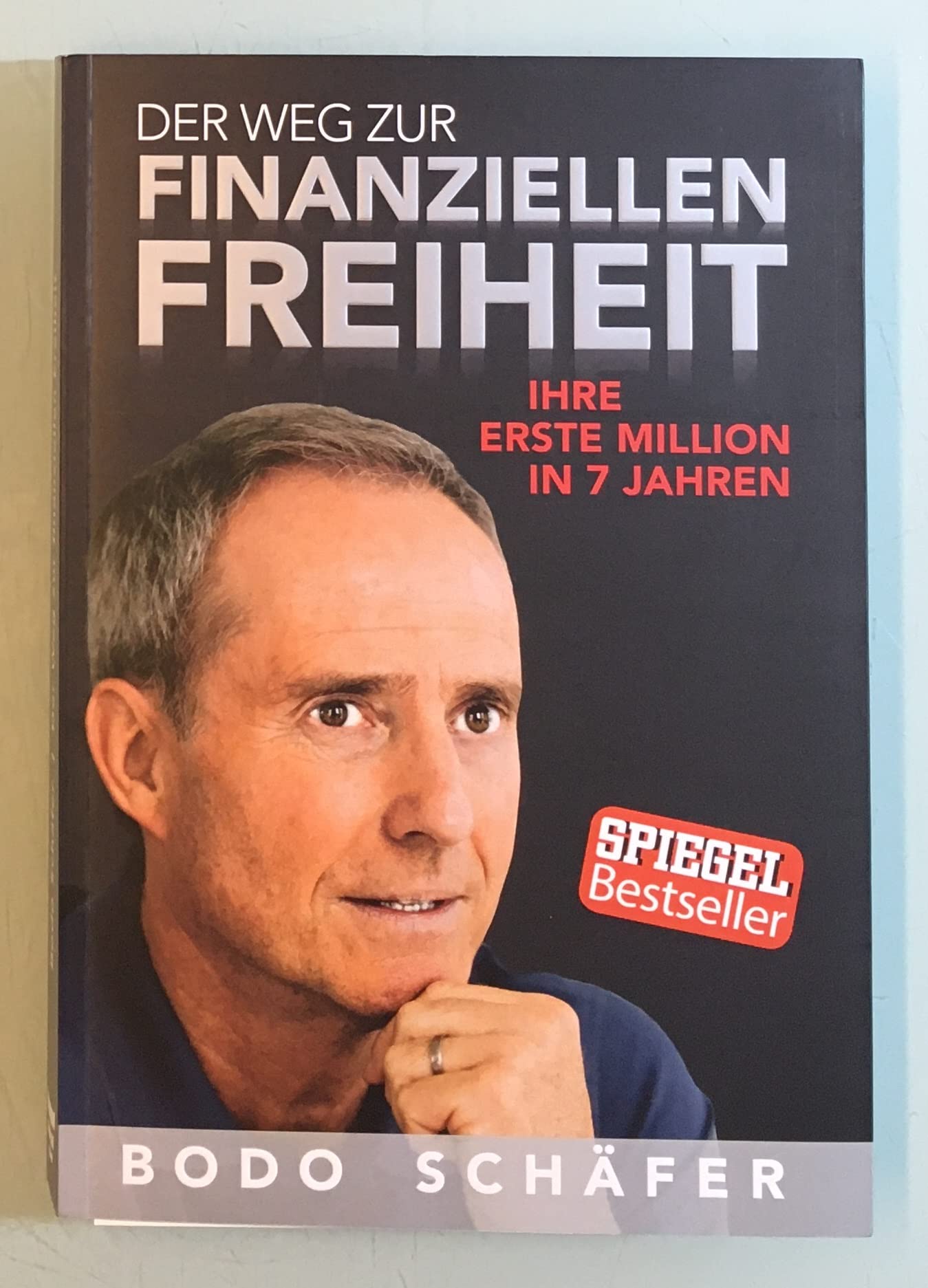 Der Weg zur finanziellen Freiheit - Ihre erste Million in 7 Jahren. Books