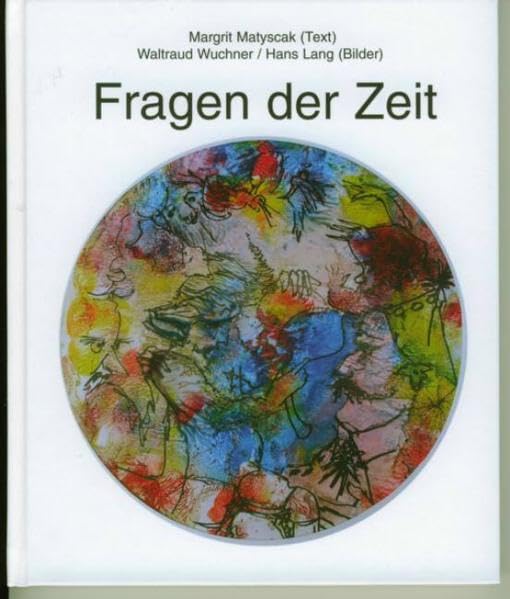 Fragen der Zeit. Eine Fabel in Text und Bild Fairy Tales & Legends