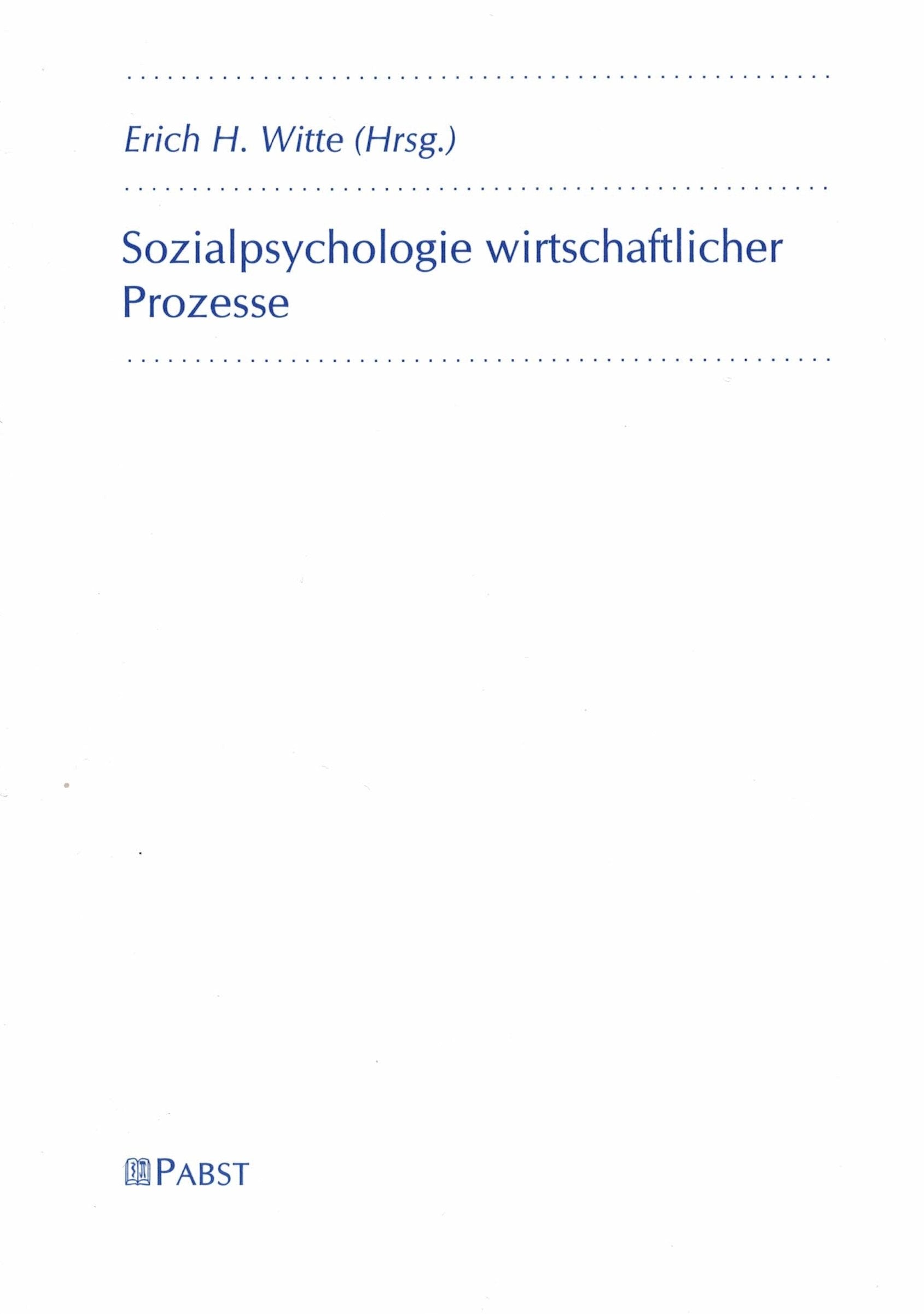 Sozialpsychologie wirtschaftlicher Prozesse Psychology