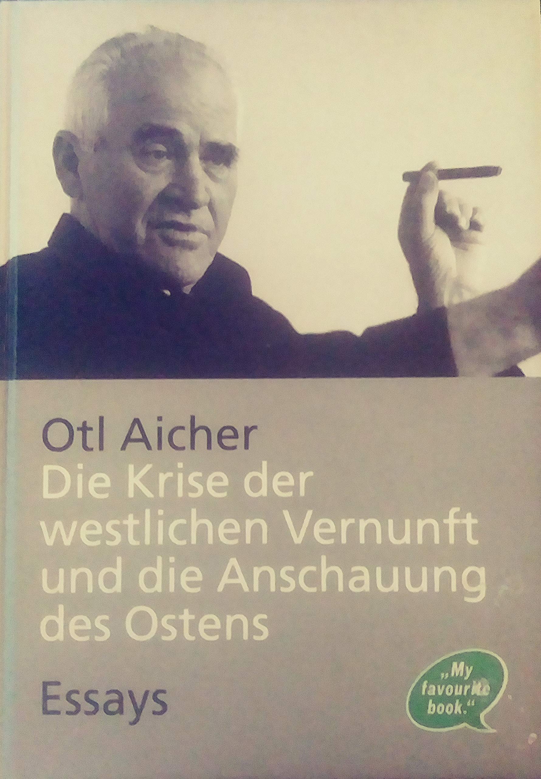 Die Krise der westlichen Vernunft und die Anschauung des Ostens. Books