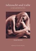 Sehnsucht und Liebe: So nah und doch so fern Poetry