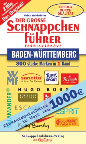 Der grosse Schnäppchenführer Baden-Württemberg: Mit Einkaufsgutscheinen im Wert von 1000 Euro Learning & Reference
