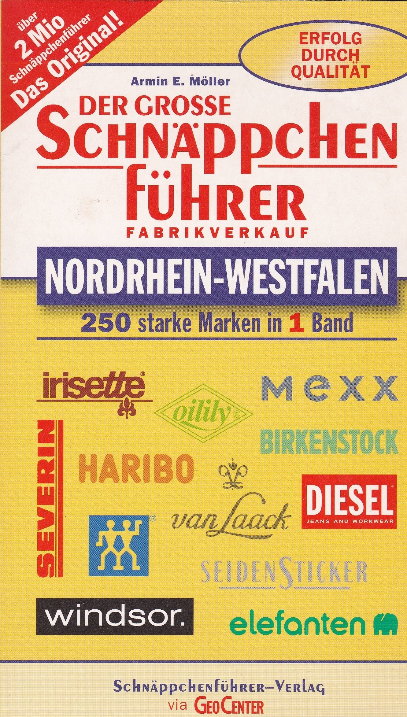 Der grosse Schnäppchenführer Nordrhein-Westfalen: 300 starke Marken in 1 Band (Schnäppchenführer - Einkaufen ab Fabrik) Lifestyle