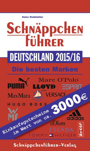 Schnäppchenführer Deutschland 2015/16: Mit Einkaufsgutscheinen im Wert von über 3.000 EURO book