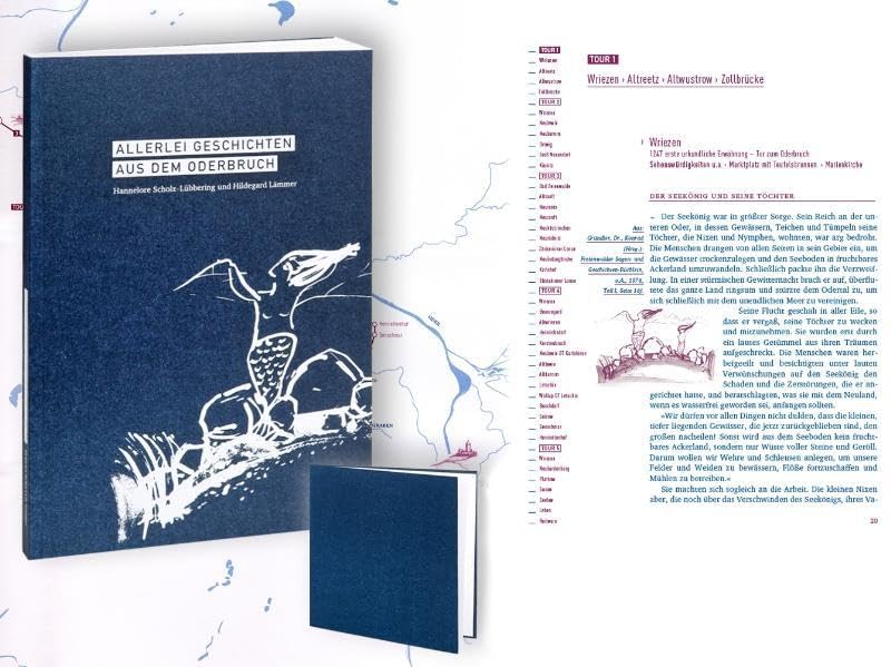 Allerlei Geschichten aus dem Oderbruch: Tourenführer durch das Oderbruch. Herausgegeben von Hannelore Scholz-Lübbering und Hildegard Lämmer. Mit ... von Ariane Dräger und beiliegender Faltkarte. Fairy Tales & Legends